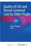 Quality of Life and Person-Centered Care for Older People