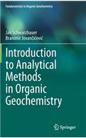 Introduction to Analytical Methods in Organic Geochemistry