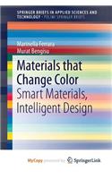 Materials That Change Color: Smart Materials, Intelligent Design