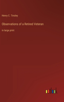 Observations of a Retired Veteran