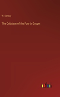Criticism of the Fourth Gospel