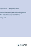 Selections from Poe; Edited With Biographical And Critical Introduction And Notes