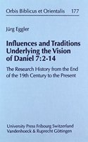 Influences and Traditions Underlying the Vision of Daniel 7