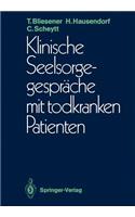 Klinische Seelsorgegespräche mit todkranken Patienten