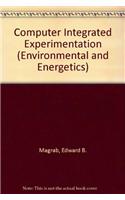 Computer Integrated Experimentation