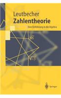 Zahlentheorie: Eine Einführung in die Algebra(Springer-Lehrbuch)