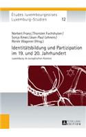 Identitaetsbildung und Partizipation im 19. und 20. Jahrhundert