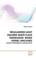 Regularized Least Squares Multi-Class Knowledge- Based Kernel Machines