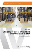 Logistikprozesse - Potentiale erkennen und nutzen