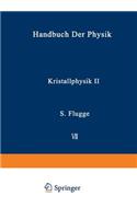 Kristallphysik II / Crystal Physics II