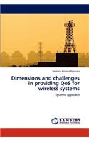 Dimensions and challenges in providing QoS for wireless systems