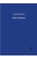 Der Schmerz
