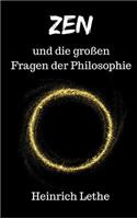 Zen Und Die Großen Fragen Der Philosophie