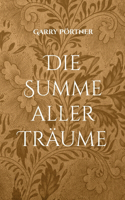 Die Summe aller Träume