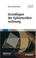 Grundlagen Der Ephemeridenrechnung