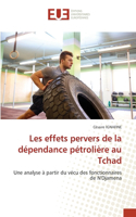 Les effets pervers de la dépendance pétrolière au Tchad
