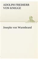 Josephs Von Wurmbrand: (German)