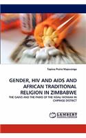 Gender, HIV and AIDS and African Traditional Religion in Zimbabwe