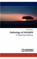 Pathology of HIV/AIDS