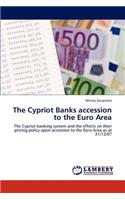 Cypriot Banks accession to the Euro Area