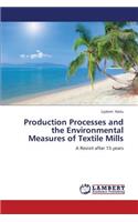 Production Processes and the Environmental Measures of Textile Mills: (English)