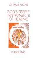 God's People - Instruments of Healing