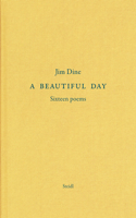 Jim Dine: A Beautiful Day