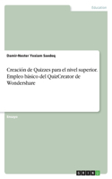 Creación de Quizzes para el nivel superior. Empleo básico del QuizCreator de Wondershare