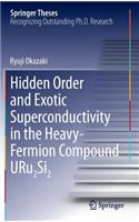 Hidden Order and Exotic Superconductivity in the Heavy-Fermion Compound Uru2si2