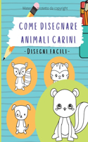 Come Disegnare Animali Carini