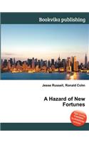 A Hazard of New Fortunes: (English)