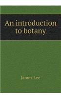 An Introduction to Botany