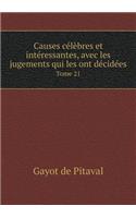 Causes Célèbres Et Intéressantes, Avec Les Jugements Qui Les Ont Décidées Tome 21