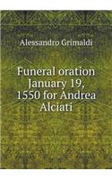 Funeral Oration January 19, 1550 for Andrea Alciati