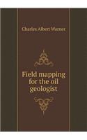 Field mapping for the oil geologist