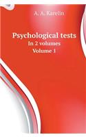 Psychological Tests. in 2 Volumes. Volume 1