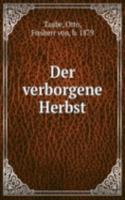 Der verborgene Herbst