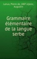 Grammaire elementaire de la langue serbe