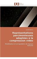 Repr�sentations Parcimonieuses Adapt�es � La Compression Vid�o: (Omn.Univ.Europ.)