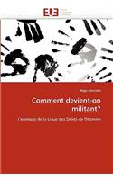 Comment Devient-On Militant?