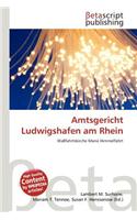 Amtsgericht Ludwigshafen Am Rhein: (German)