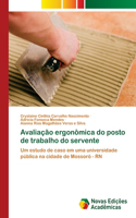 Avaliação ergonômica do posto de trabalho do servente