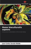 Homo bioculturalis sapiens