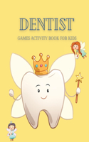 Dentist' Games Activity Book for kids