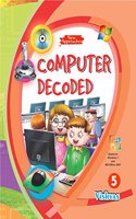 Computer Decoded, (Stage-5)
