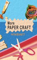 More Paper Craft