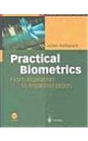 Practical Biometrics: From Aspiration To Implementation {with Cd-rom} (springer Professional Computing)