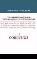 Comentario Exegético Al Texto Griego del Nuevo Testamento - 1 Corintios