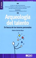 Arqueologia del talento: en busca de los tesoros personales