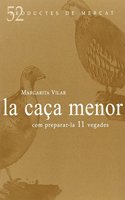 La caca menor: Com preparar-la 10 vegades (Productes de Mercat) (Catalan Edition)